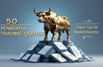 50 Powerful Trading Quotes: Expert Tips for Market Success