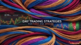 The 5 Best Day Trading Strategies for Forex and Stocks