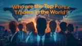Who are the Top Forex Traders in the World?