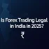 How to Choose the Best Broker in India for Forex Trading: Key Factors to Consider